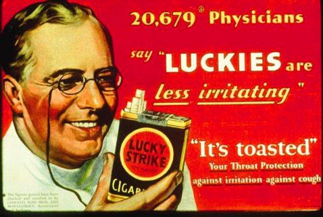 7. 1900'lü yılların başında sigara şirketleri doktor önerilerinin yer aldığı reklamlar yapıyordu.