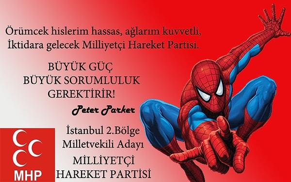 3. Peter Parker (Spiderman) - MHP - İSTANBUL 2.BÖLGE MİLLETVEKİLİ ADAYI