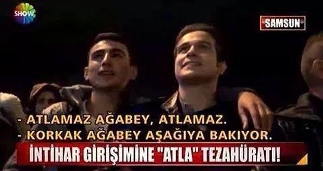 13. İntihar teşebbüslerine bayılıyoruz.
