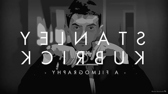 Animasyon Tekniğiyle Hazırlanmış Stanley Kubrick Filmografisi