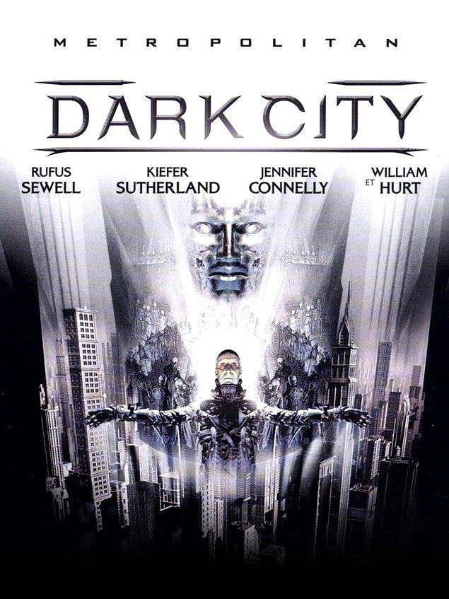 18. Dark City (Karanlık Şehir), 1998