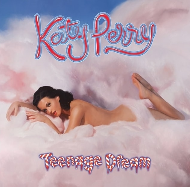 2. Katy Perry - Teenage Dream (2010)