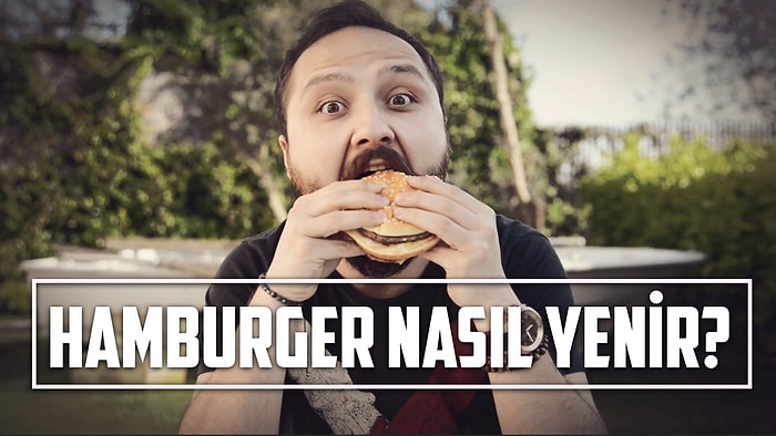 Hamburger Nasıl Yenir?