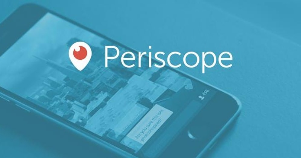 Silmediğiniz Videolar Periscope'un Oluyor