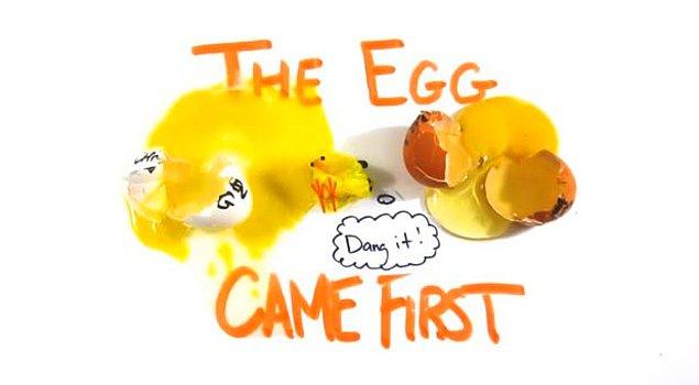 Önce Yumurta!