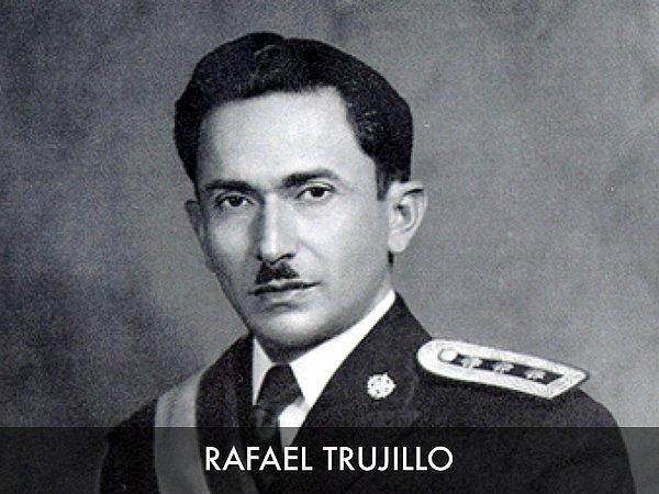 1. Rafael Trujillo (Dominik Cumhuriyeti)