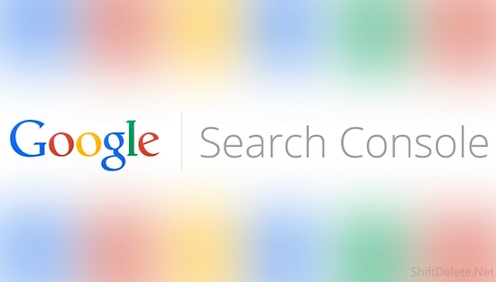 Google Search Console Duyuruldu