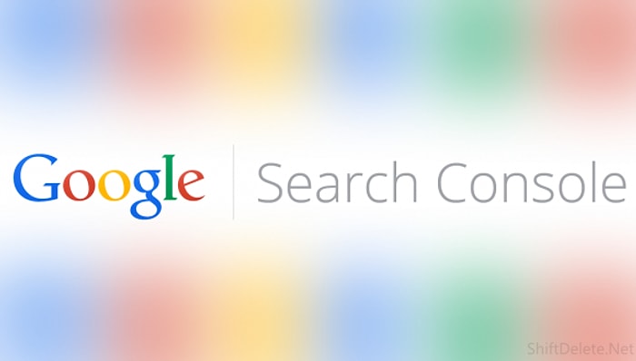 Google Search Console Duyuruldu