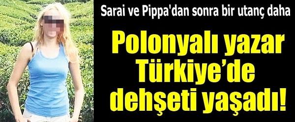 13. Polonyalı yazar Türkiye'de tecavüze uğradı!