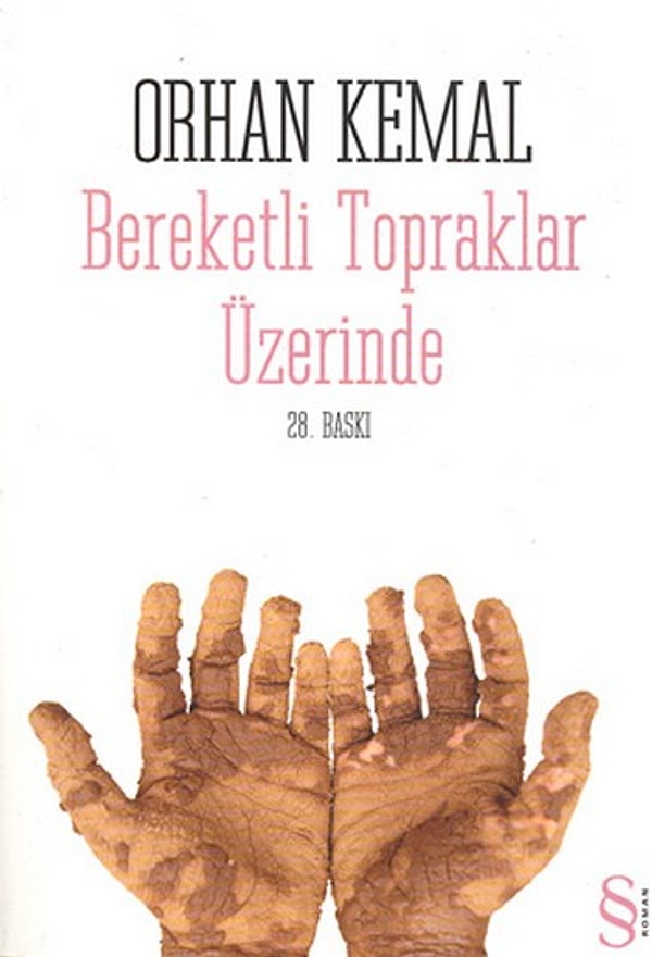 20. "Bereketli Topraklar Üzerinde", (1954) Orhan Kemal