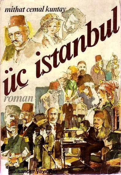 "Üç İstanbul", (1938) Mithat Cemal Kuntay