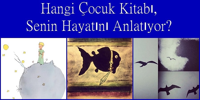 Hangi Çocuk Kitabı, Senin Hayatını Anlatıyor?