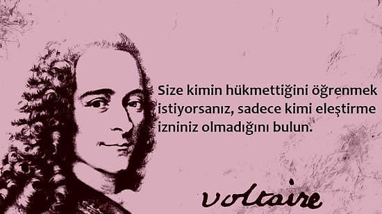 Düşünce ve Yazıları ile Fransız Devrimine Ortam Hazırlamış Voltaire'e Ait 20 Söz