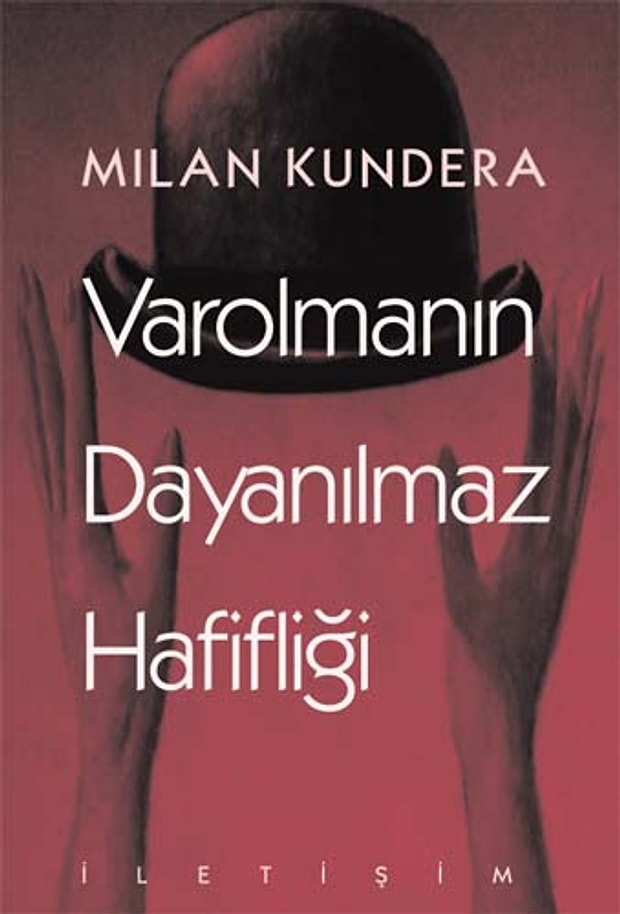 Milan Kundera - Varolmanın Dayanılmaz Hafifliği
