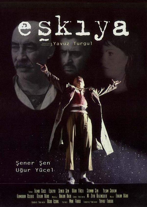 13. Eşkıya (Yavuz Turgul, 1996)   IMDB: 8.5