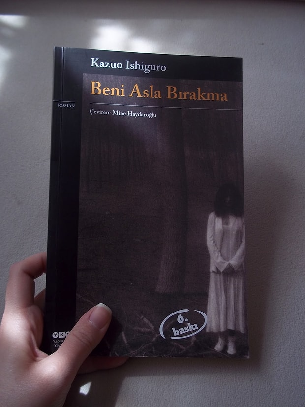 Kazuo Ishiguro - Beni Asla Bırakma