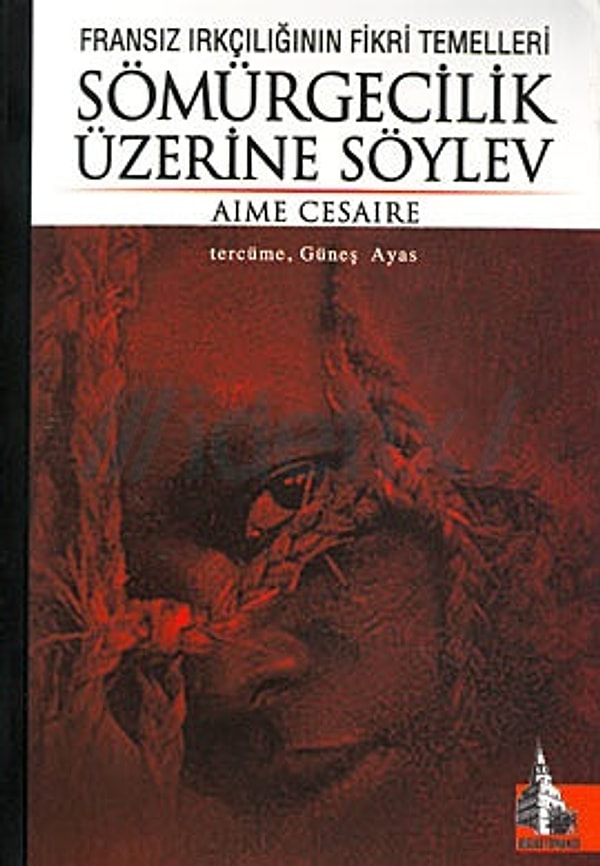 Sömürgecilik Üzerine Söylev - Aime Cesaire