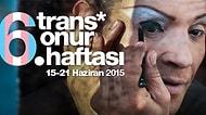 6. Trans Onur Haftası: "Translık, Solaklık Kadar Normaldir"