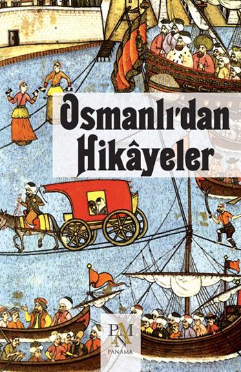 5. Osmanlı'dan Hikayeler - Cuma Vural
