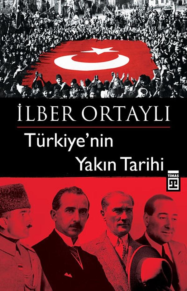 4. Türkiye'nin Yakın Tarihi - İlber Ortaylı
