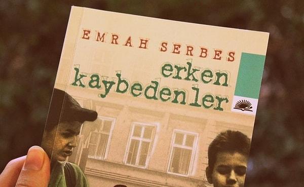 25. Emrah Serbes - Erken Kaybedenler