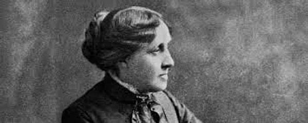 4. Louisa May Alcott tıbbi sebeplerle kullanmaya başladığı afyonun bağımlısı olmuştu.