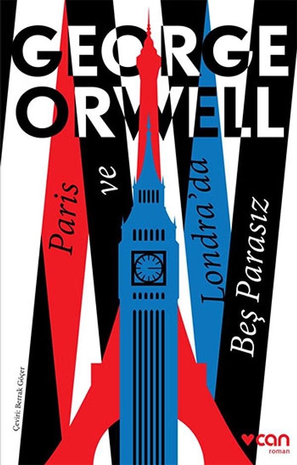 19. "Paris ve Londra'da Beş Parasız", George Orwell