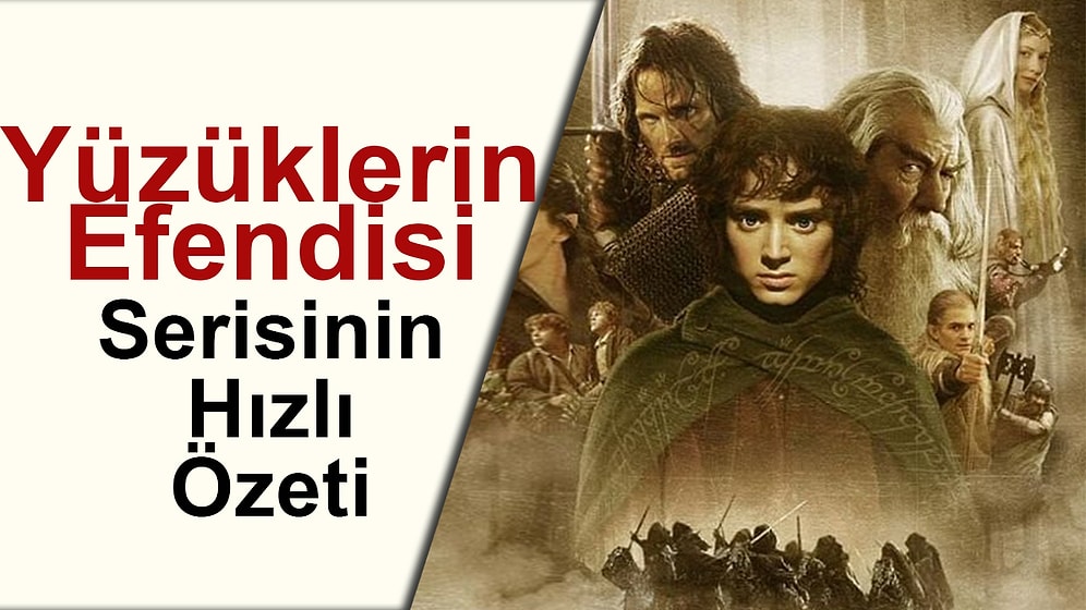 Yüzüklerin Efendisi Serisini Bukadar Hızlı İzlediniz mi?