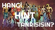 Hangi Hint Tanrısısın?