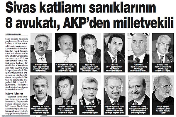 10. Sivas Katliamı sanıklarının avukatları daha sonra AKP'den milletvekili oldu.