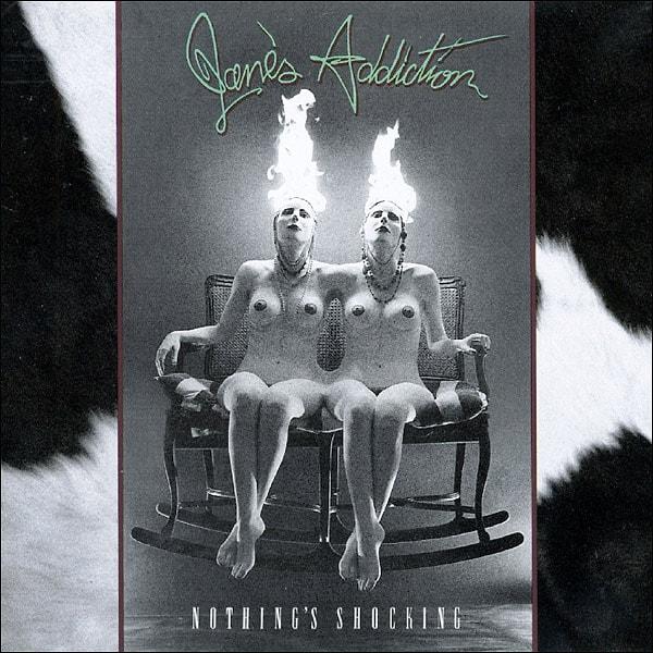 25. Jane's Addiction - Nothing's Shocking (1988)