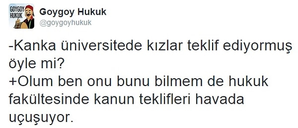 Hukuk fakültesinde de teklif var :)