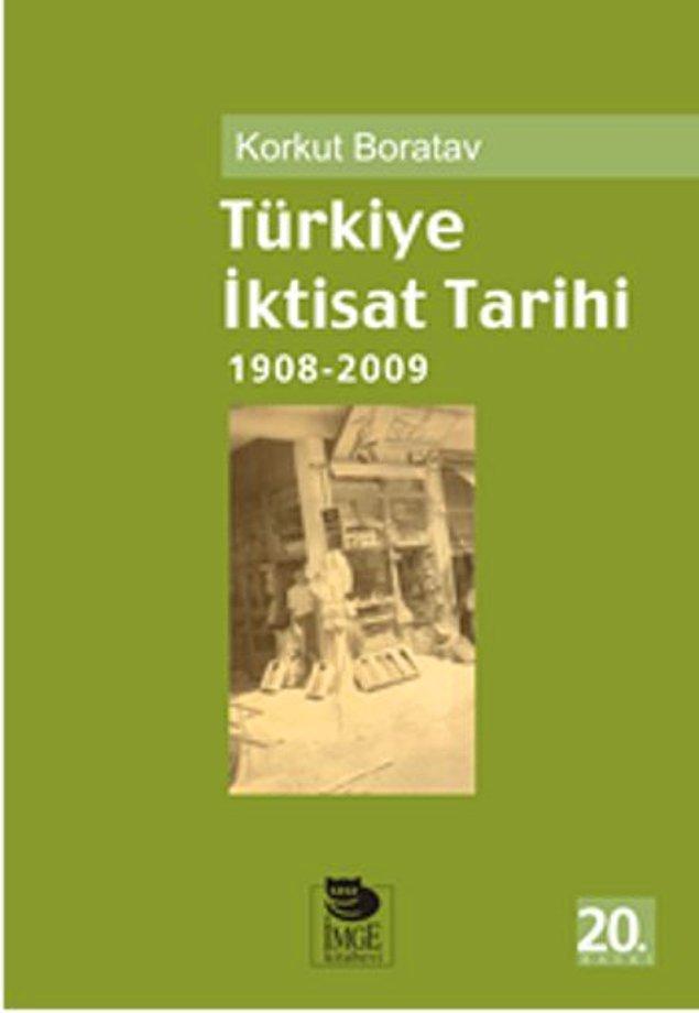 2. Türkiye İktisat Tarihi 1908 – 2009