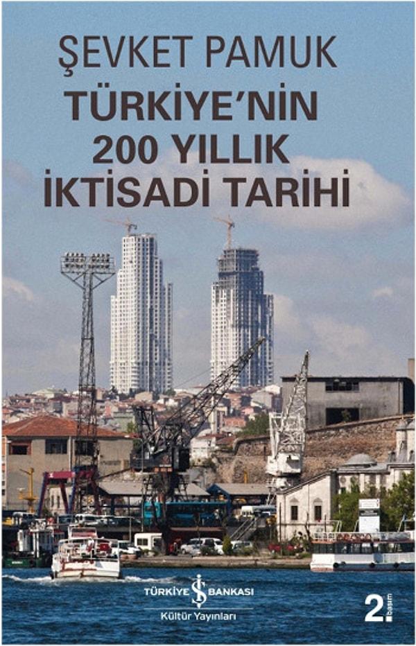 1. Türkiye'nin 200 Yıllık İktisadi Tarihi