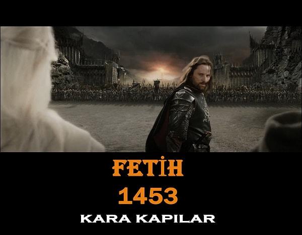 9. Fetih 1453 - Kara Kapılar