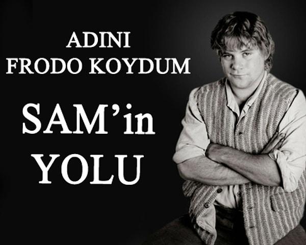 10. Adını Frodo Koydum - Sam'in Yolu