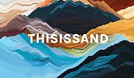 Yeni Akım "Thisissand" Görmeyen Kaldı Mı ?