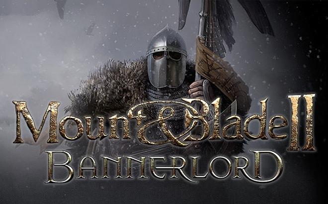 Mount & Blade II: Bannerlord, Ağustos Ayında Tanıtılacak.