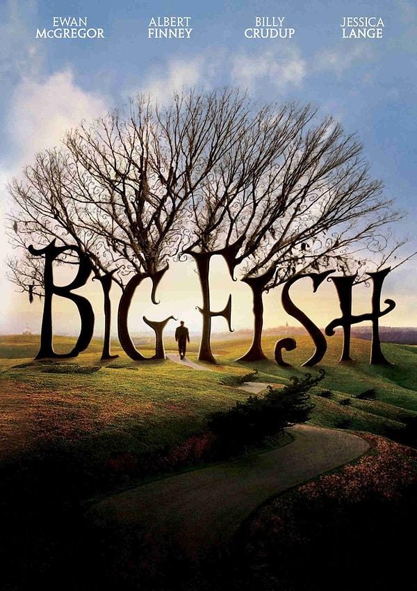 Big Fish (2003) (IMDb: 8,0)