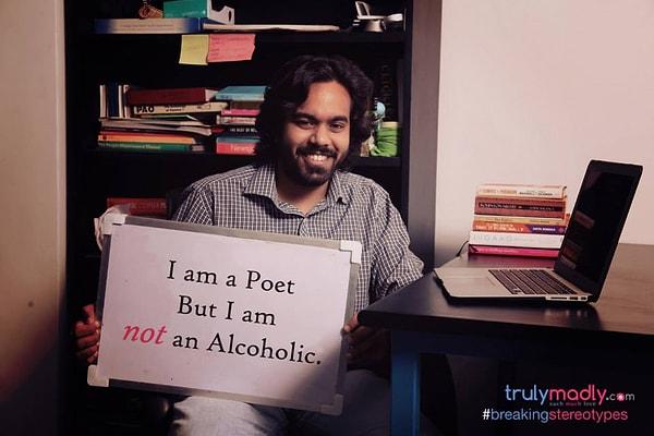 "Ben bir şairim ve alkolik değilim."