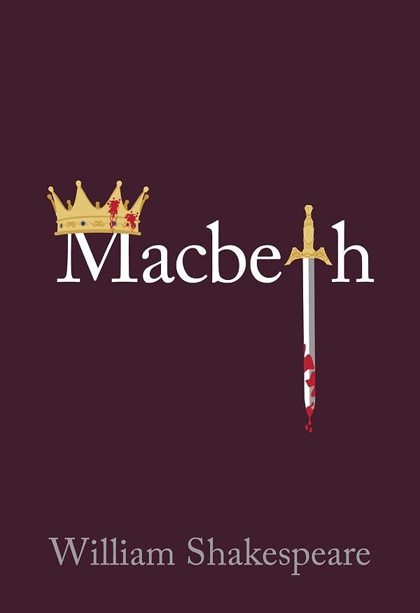 5. "Macbeth", William Shakespeare.