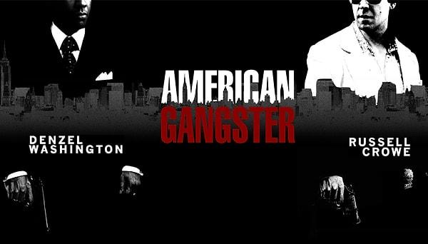7. American Gangster - Amerikan Gangsteri