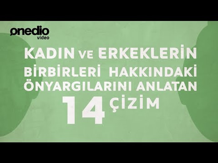 Kadın ve Erkeklerin Birbirleri Hakkındaki Önyargılarını Anlatan 14 Çizim