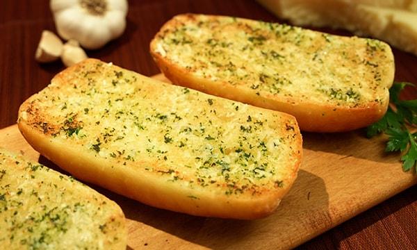 4. Peki ya o İtalyan restoranlardaki sarımsaklı ekmeklerin sırrı ne?