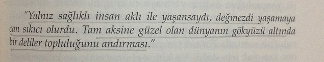 8. Dünyanın tüm delileri, birleşin!