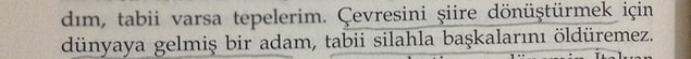 13. Çevresini şiire dönüştüren adam.