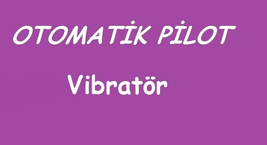 Kadınların Argo Tabir Üretmede Daha Yaratıcı Olduğunu Kanıtlayan 37 Argo Tabir