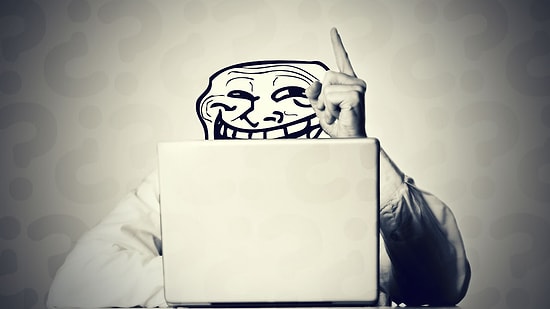 İnternet ve Sosyal Medyayı Kendine Mesken Tutmuş 18 Troll Tipi