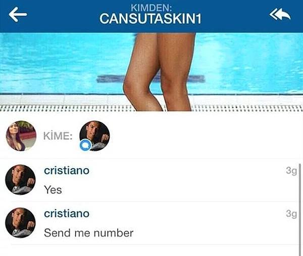 11. Cristiano Ronaldo'nun Cansu Taşkın'a "send me number" diye mesaj gönderdiği iddiası.