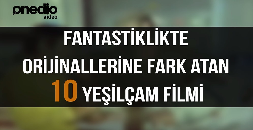 Fantastiklikte Orijinallerine Fark Atan 10 Yeşilçam Filmi